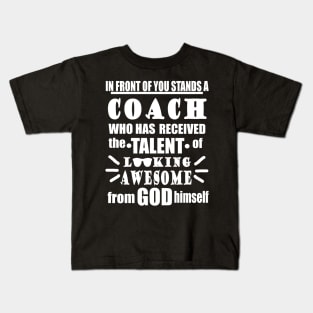 Coach Coach Coach Papa Sport Fun Joke Slogan Kids T-Shirt